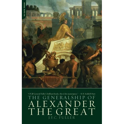 The Generalship of Alexander the Great