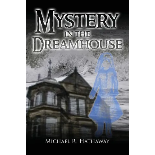 Mystery in the Dreamhouse