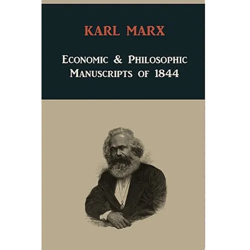 Economic & Philosophic Manuscripts of 1844