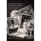 Stepping Around the Cowcatcher: A Minneapolis Childhood