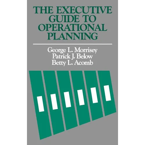 The Executive Guide to Operational Planning