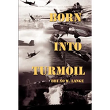 Born Into Turmoil