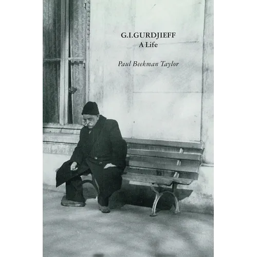 G.I.Gurdjieff: A Life