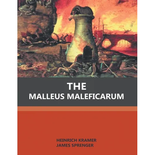The Malleus Maleficarum