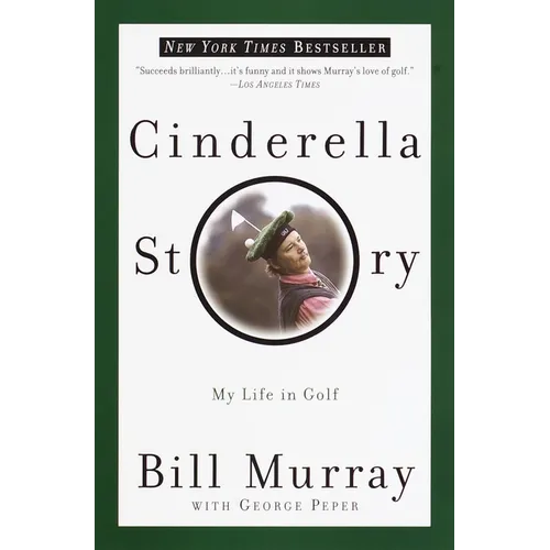 Cinderella Story: My Life in Golf