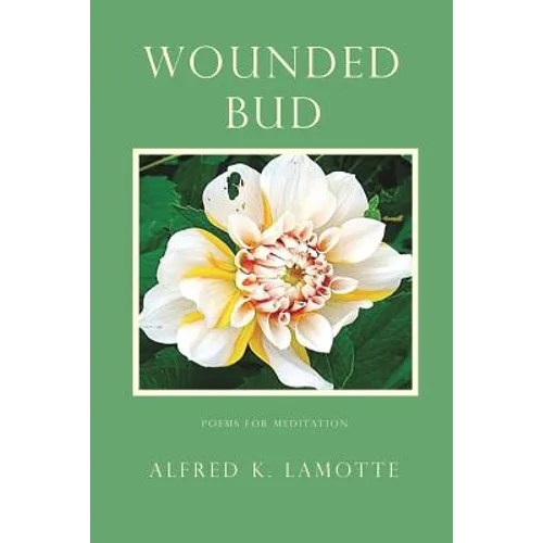 Wounded Bud
