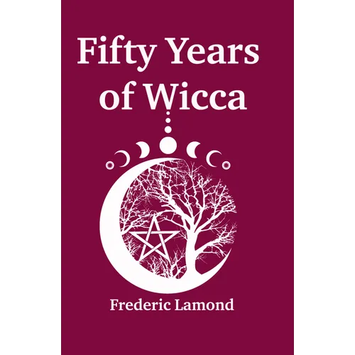 Fifty Years of Wicca