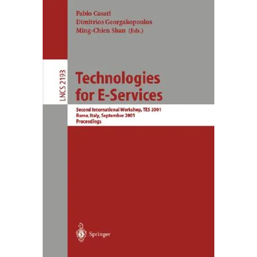 Technologies for E-Services: Second International Workshop, Tes 2001, Rome, Italy, September 14-15, 2001. Proceedings