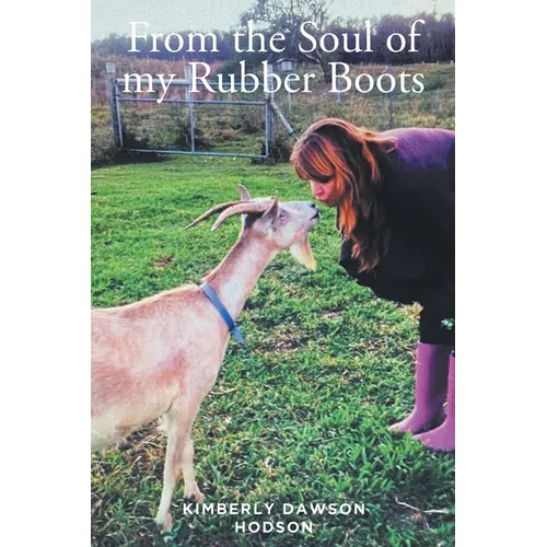 From the Soul of my Rubber Boots