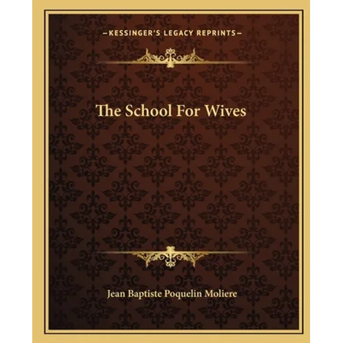 The School For Wives