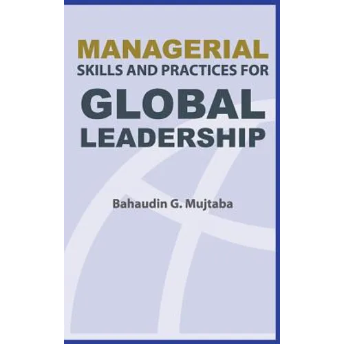 Managerial Skills and Practices for Global Leadership