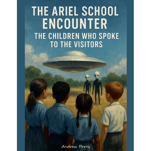The Ariel School Encounter