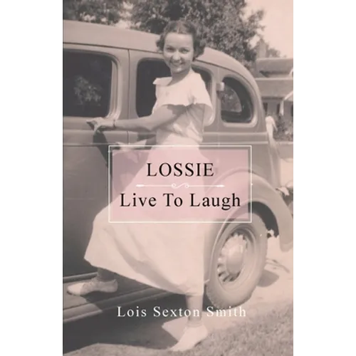 Lossie: Live to Laugh