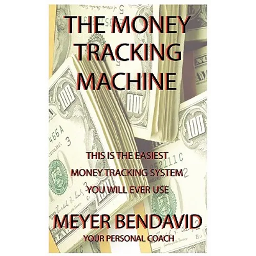 The Money Tracking Machine