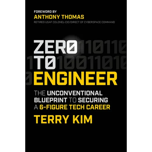Zero to Engineer: The Unconventional Blueprint to Securing a 6-Figure Tech Career