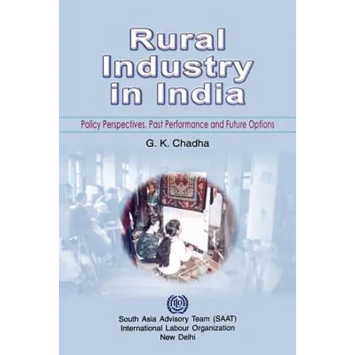 Rural industry in India. Policy perspectives, past performance and future options
