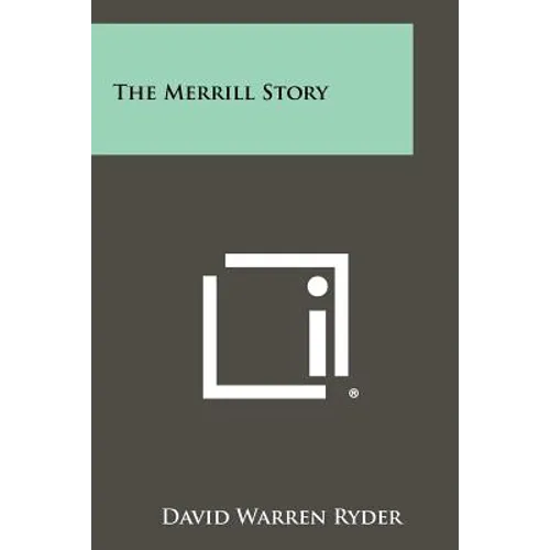 The Merrill Story