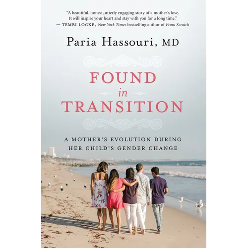 Found in Transition: A Mother's Evolution During Her Child's Gender Change