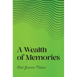 A Wealth of Memories
