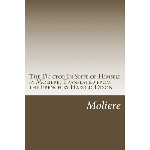 The Doctor In Spite of Himself