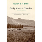 Forty Years a Forester (Second Edition, )
