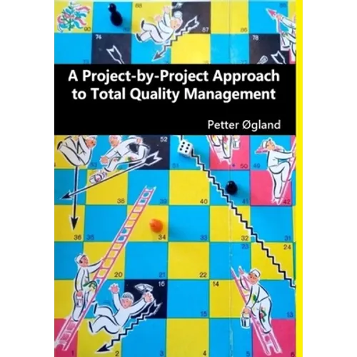 A Project-by-Project Approach to Total Quality Management