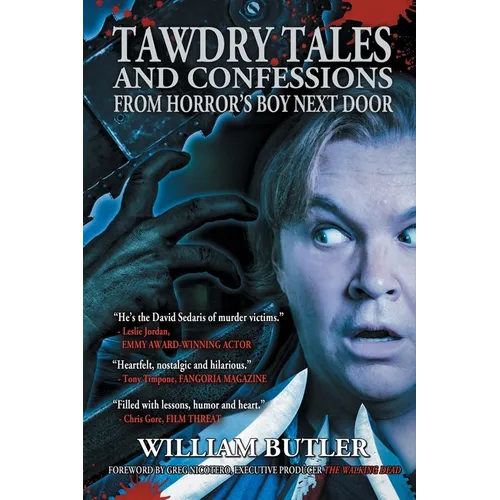 Tawdry Tales and Confessions from Horror's Boy Next Door