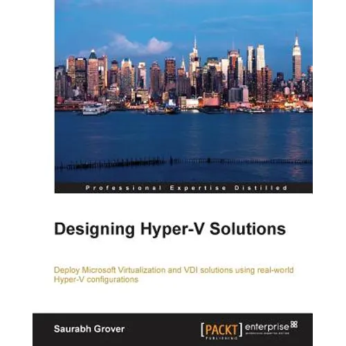 Designing Hyper-V Solutions