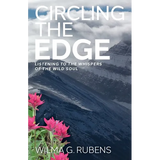Circling the Edge: Listening to the Whispers of the Wild Soul