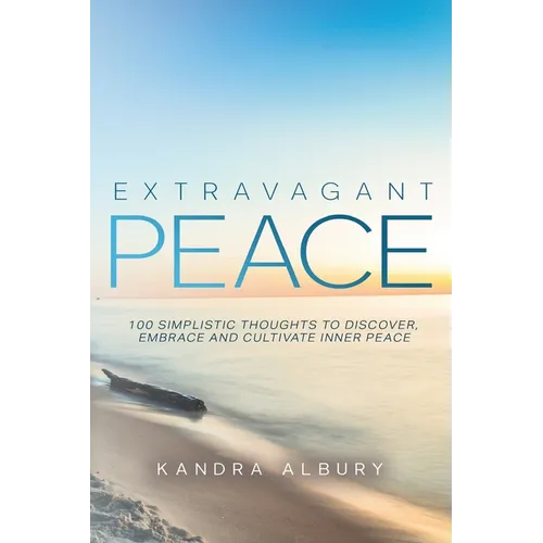 Extravagant Peace