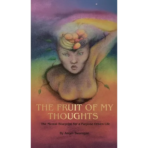 The Fruit of My Thoughts