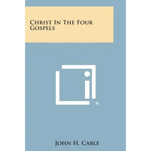 Christ in the Four Gospels
