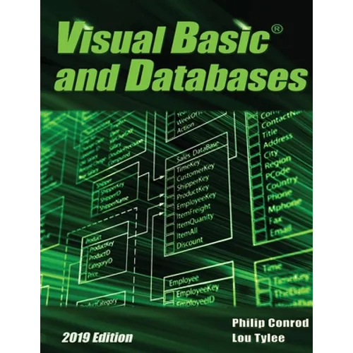 Visual Basic and Databases 2019 Edition: A Step-By-Step Database Programming Tutorial