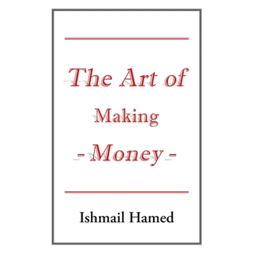 The Art of Making Money