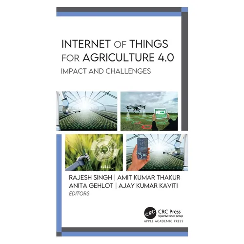 Internet of Things for Agriculture 4.0: Impact and Challenges