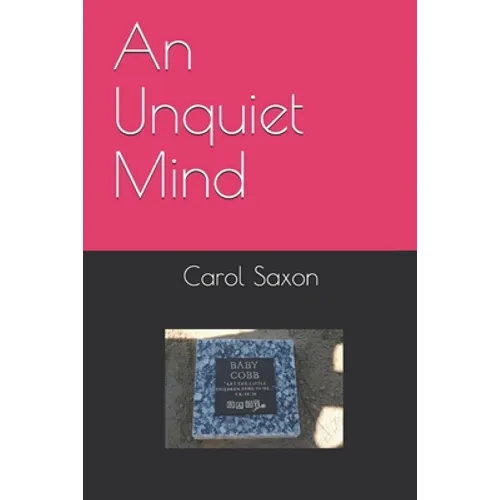 An Unquiet Mind