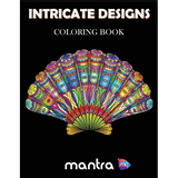 Intricate Designs Coloring Book: Coloring Book for Adults: Beautiful Designs for Stress Relief, Creativity, and Relaxation