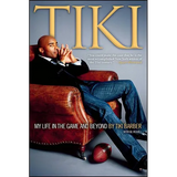 Tiki: My Life in the Game and - Paperback
