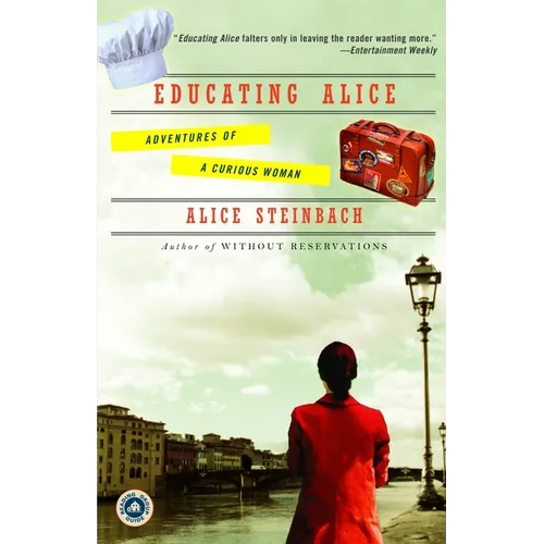 Educating Alice: Adventures of a Curious Woman