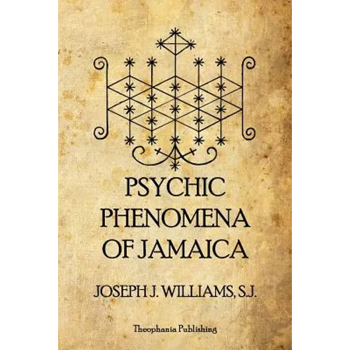 Psychic Phenomena of Jamaica