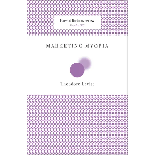 Marketing Myopia