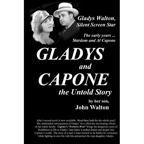 GLADYS and CAPONE, the Untold Story - Paperback