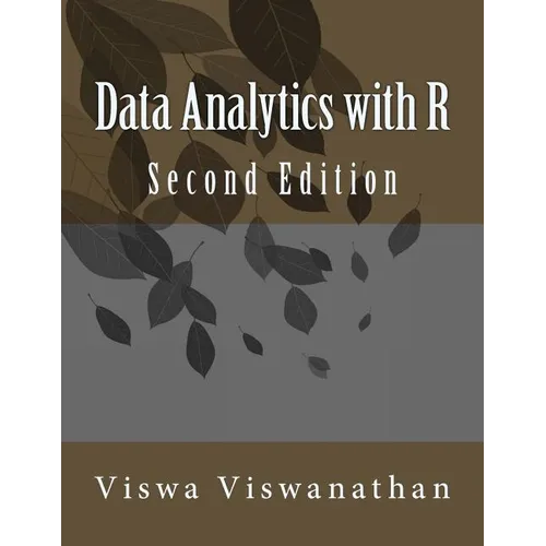 Data Analytics with R: A hands-on approach