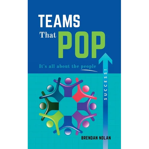 Teams That Pop: It's All About The People!
