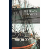 The Black Border: Gullah Stories of the Carolina Coast: (With a Glossary)