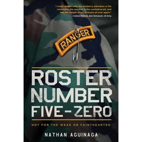 Roster Number Five-Zero: Not for the Weak or Fainthearted