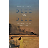 Blue on Blue: Heartache in Wartime - Paperback