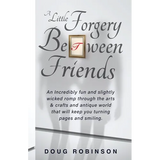 A Little Forgery Between Friends