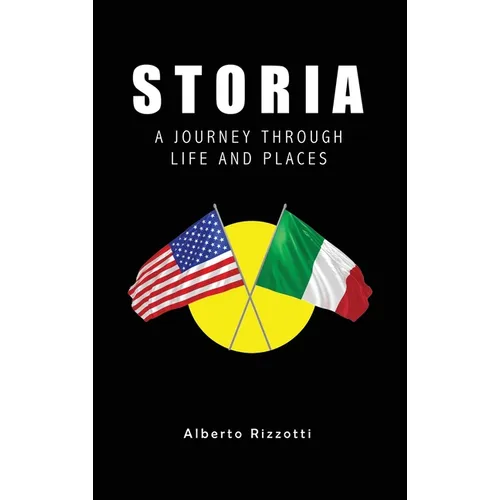 Storia: A Journey Through Life and Places