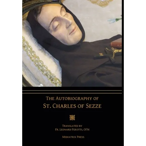 The Autobiography of St. Charles of Sezze
